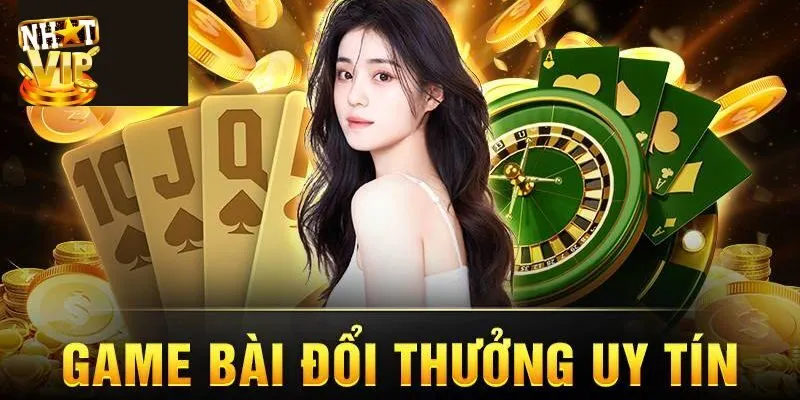 Top 5 Game Bài Đổi Thưởng Nhatvip Đề Cử Trải Nghiệm Năm 2024 Top 5 Game Bài Đổi Thưởng Nhatvip Đề Cử Trải Nghiệm Năm 2024