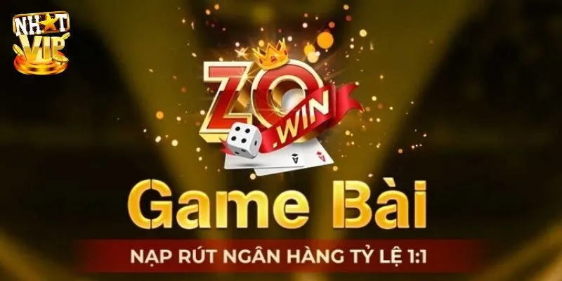 Cổng Game Đổi Thưởng Số 1 Việt Nam Gọi Tên 5 Địa Chỉ Cực Hot Zowin - Game bài đổi thưởng dzô là win
