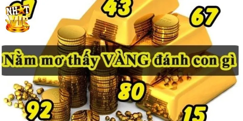 Nằm mơ thấy người khác cho vàng đánh con gì để làm giàu?