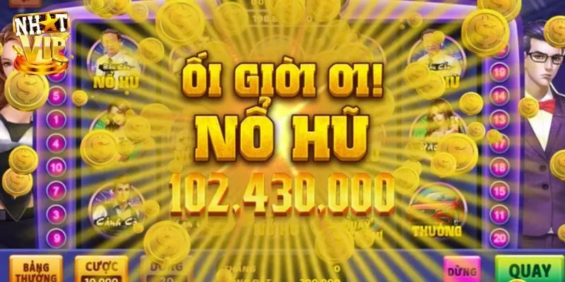 App Nổ Hũ Nhatvip - Quay Thưởng An Toàn Trúng Jackpot Khủng Hướng dẫn tải app nổ hũ trên smartphone nhanh nhất