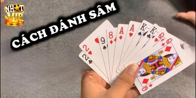 Sâm Lốc Nhatvip - Game Đổi Thưởng Hấp Dẫn Chơi Là Thắng Lớn Luật chơi sâm lốc online chi tiết cho newbie